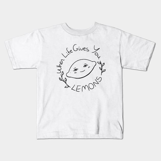 When Life Gives You Lemons Kids T-Shirt by Eden Paints